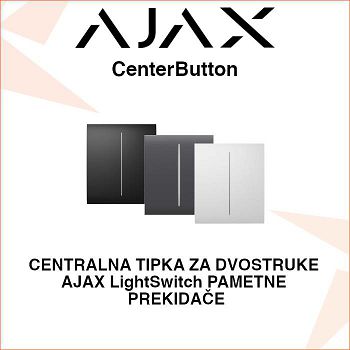 AJAX CenterButton CENTRALNA TIPKA ZA DVOSTRUKI AJAX LightSwitch
