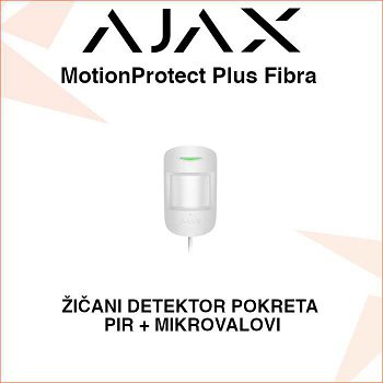 AJAX FIBRA MotionProtect Plus DETEKTOR POKRETA PIR I MIKROVALOVI