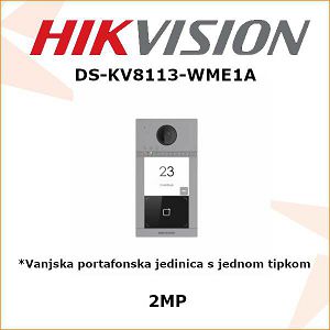 HIKVISION VANJSKA PORTAFONSKA JEDINICA S JEDNOM TIPKOM DS-KV8113-WME1