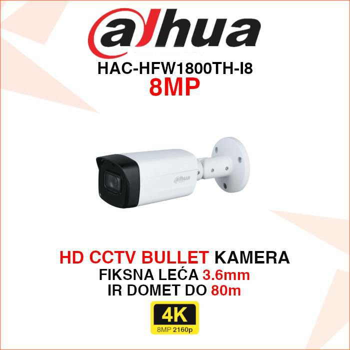 DAHUA 4K CCTV BULLET KAMERA S IR-OM DOMETA 80m HAC-HFW1800TH-I8