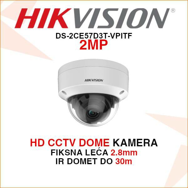 HIKVISION 2MP DOME KAMERA S EXIR 2.0 TEHNOLOGIJOM DS-2CE57D3T-VPITF