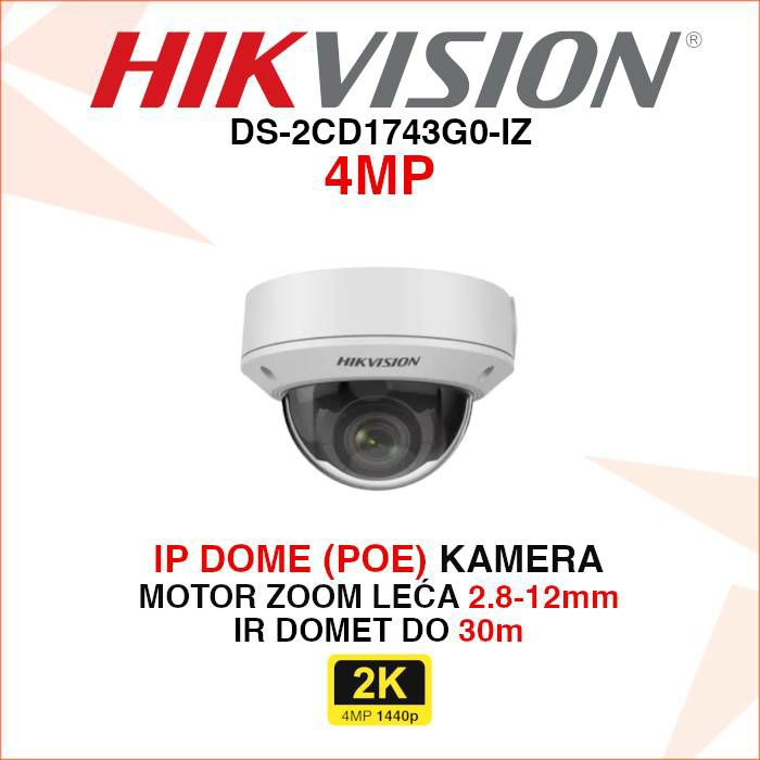 HIKVISION IP DOME 4MP MOTOR ZOOM KAMERA DS-2CD1743G0-IZ