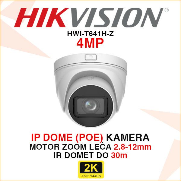 HIKVISION 4MP IP DOME POE MOTOR ZOOM KAMERA HWI-T641H-Z
