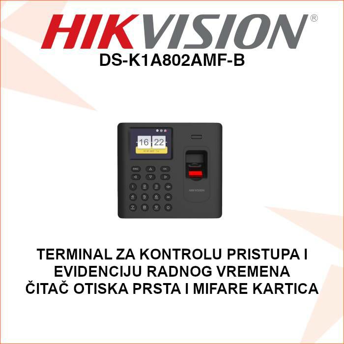 HIKVISION TERMINAL ZA EVIDENCIJU RADNOG VREMENA DS-K1A802AMF-B