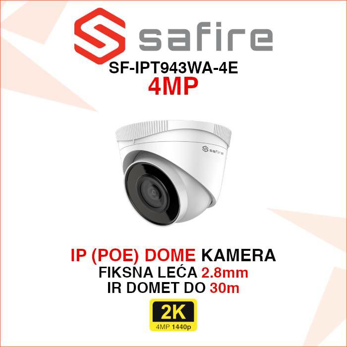 SAFIRE 4MP IP POE DOME KAMERA S 2.8mm LEĆOM SF-IPT943WA-4E